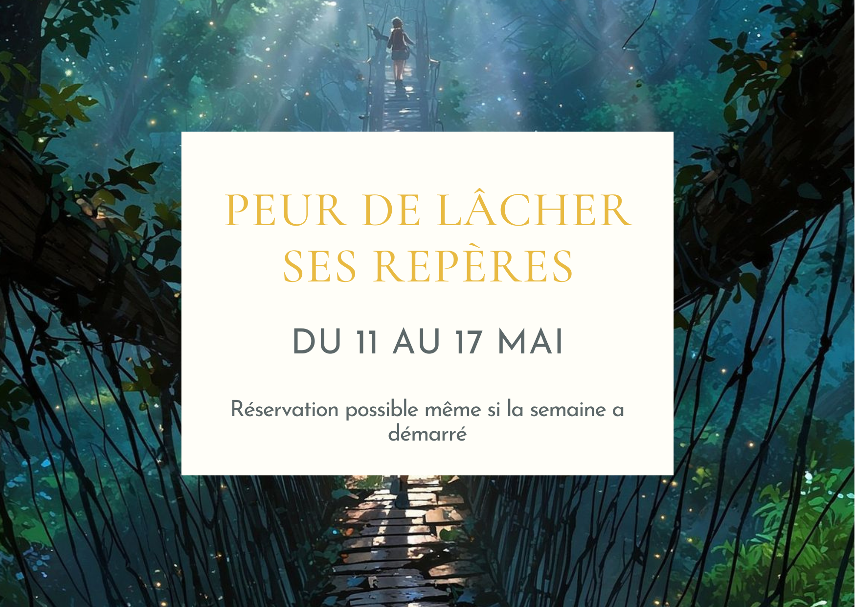 Soin "Peur de lâcher ses repères"