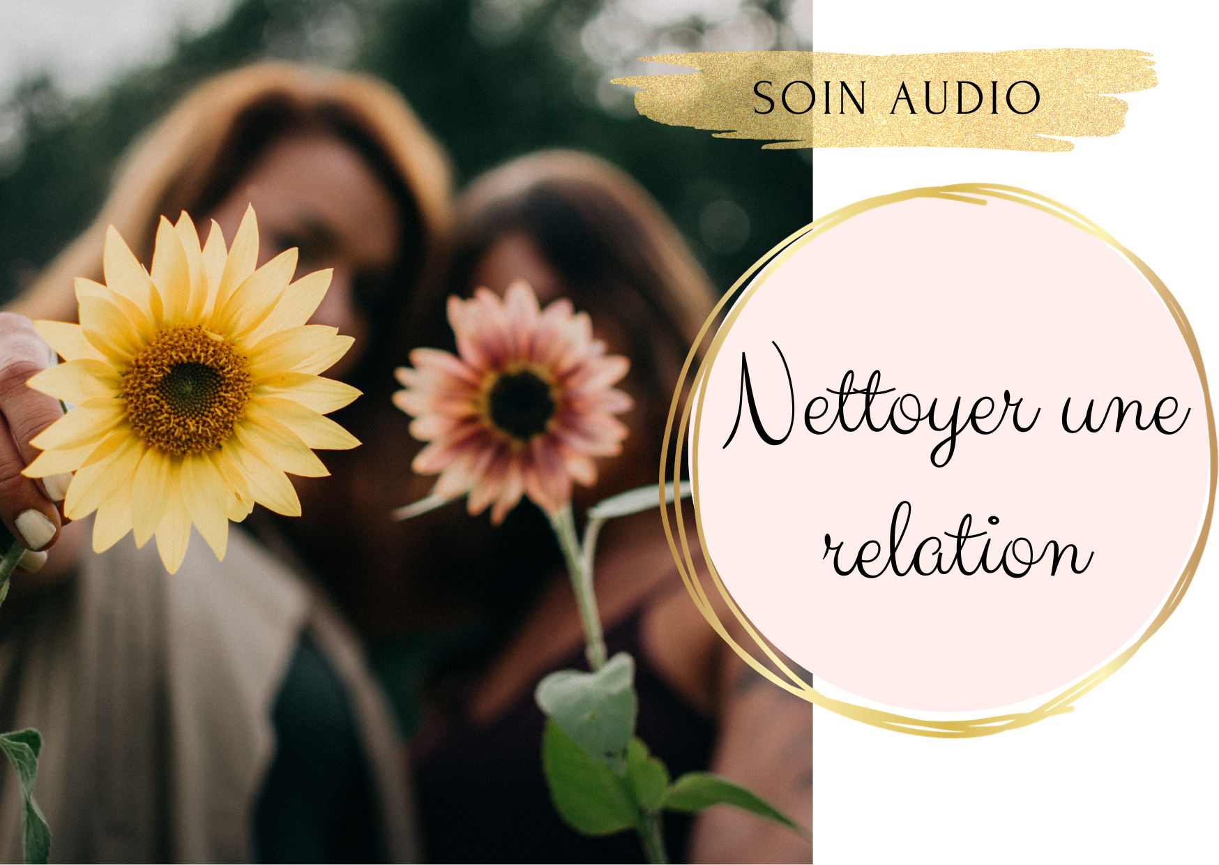 Soin audio – Nettoyer une relation en profondeur