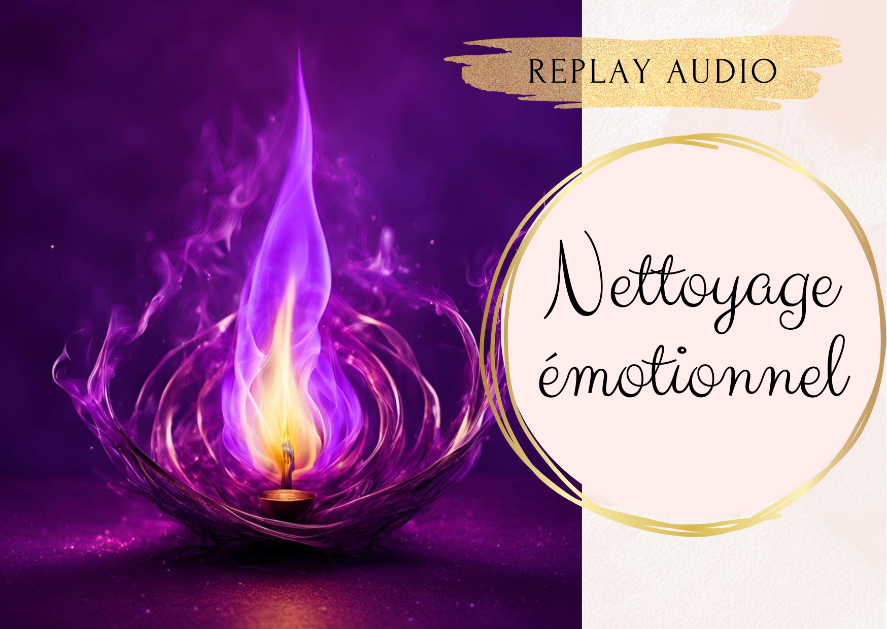 Soin "Nettoyage émotionnel" - audio