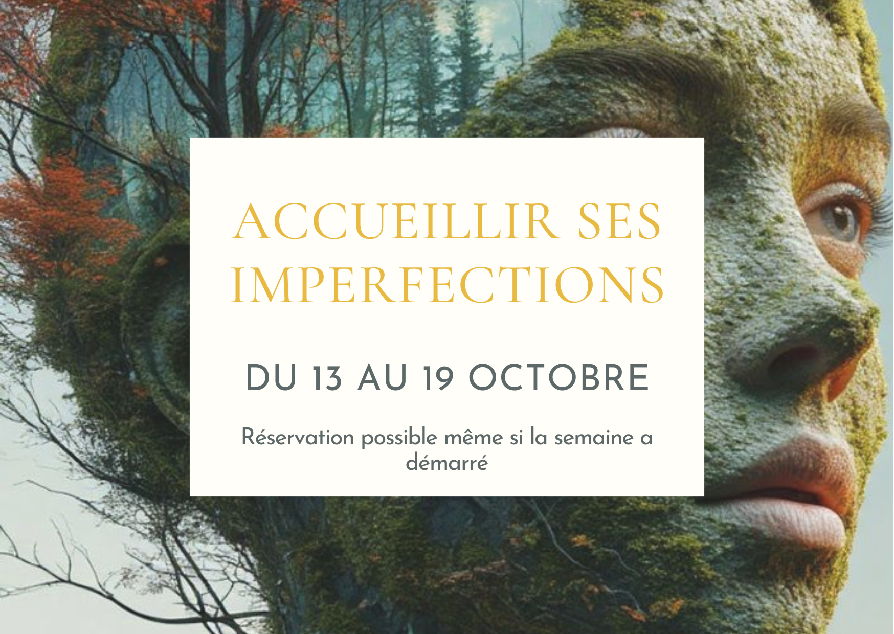 Soin "Accueillir ses imperfections"