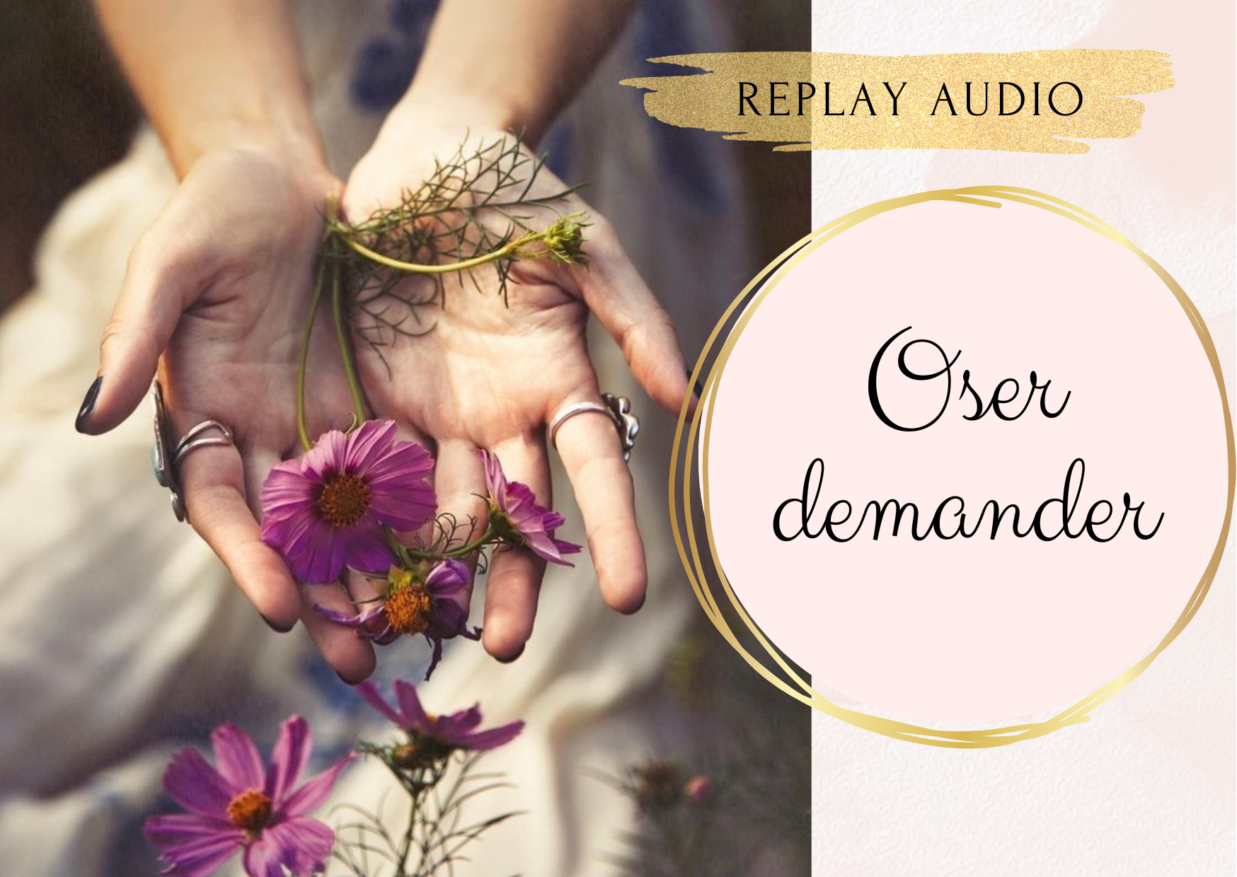 Soin "Oser demander" - audio