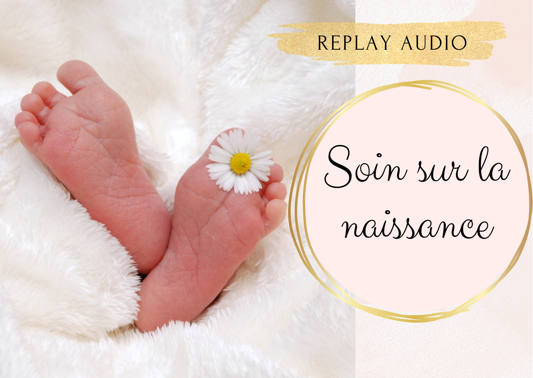 Soin sur la naissance - audio