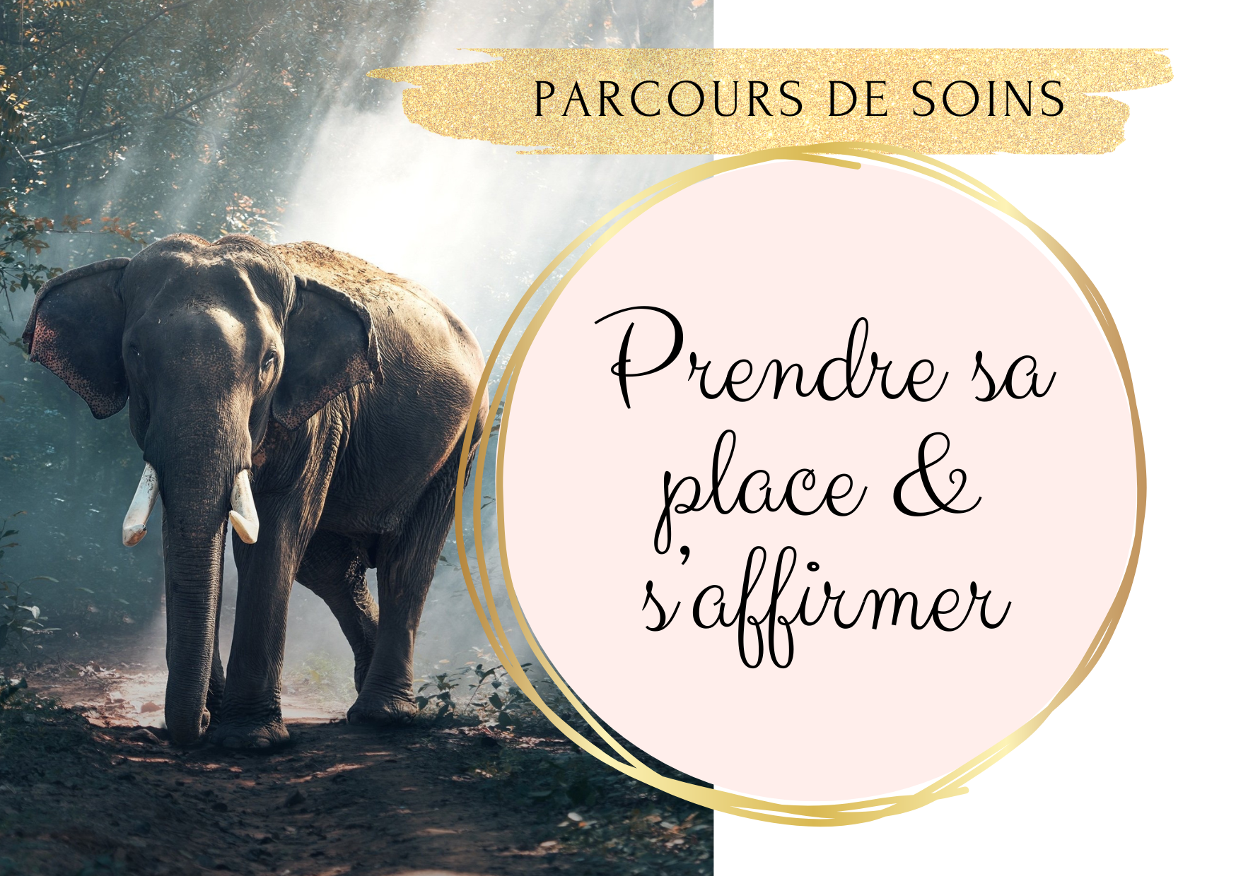 "Prendre sa place et s'affirmer" - Parcours de soins